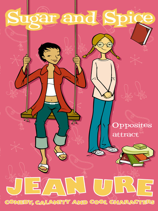 Title details for Sugar and Spice by Jean Ure - Available